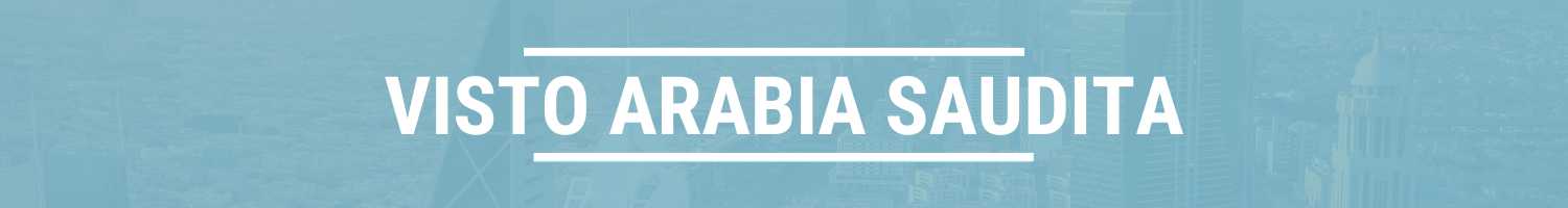 visto arabia saudita