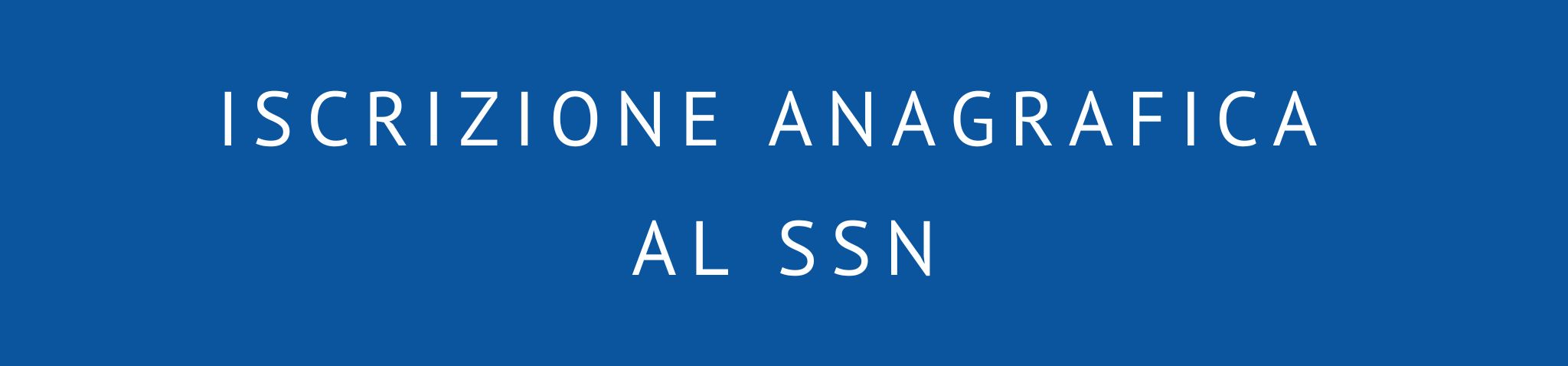 servizio immigrazione: iscrizione anagrafica al servizio sanitario